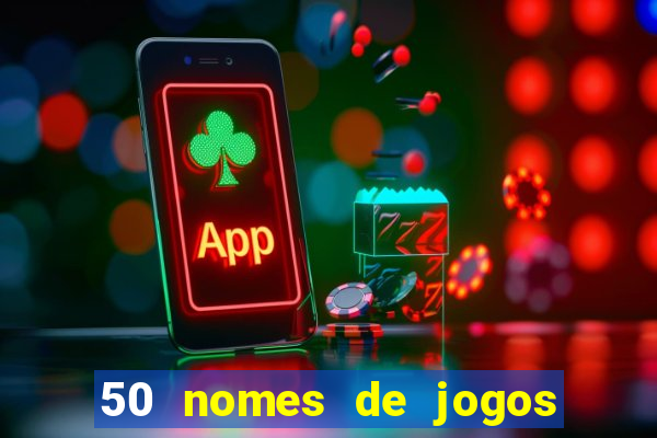 50 nomes de jogos com bola